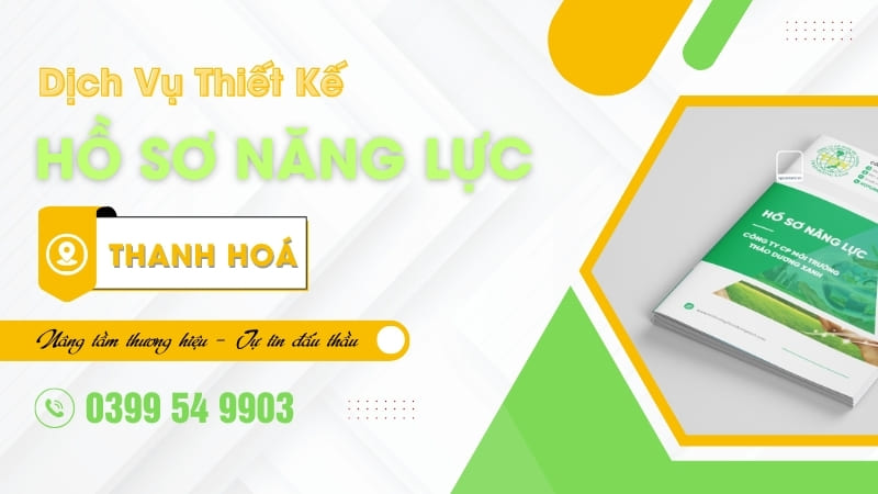 Đơn vị thiết kế hồ sơ năng lực Thanh Hoá nhanh chóng